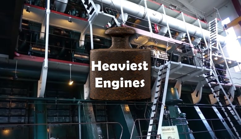 heaviest engines in the world