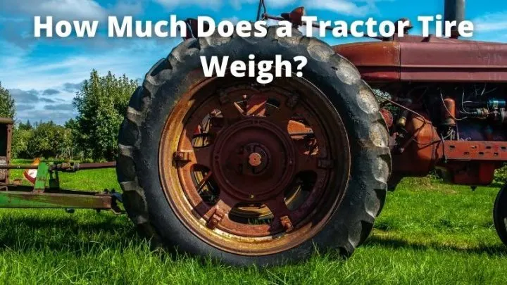 How Much Does A Tractor Weigh